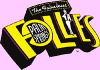 The Fabulous Palm Springs Follies